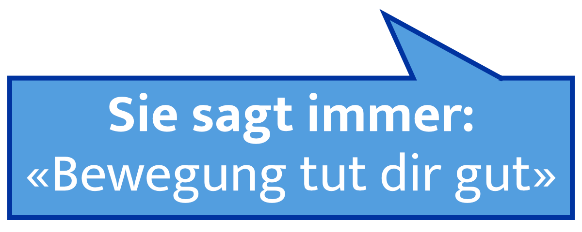 Sprechblase "Bewegung tut dir gut"